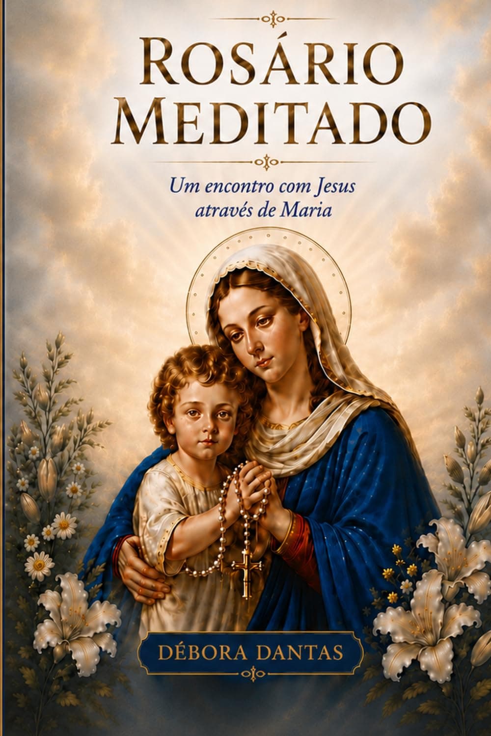 Capa do livro O Rosário Meditado