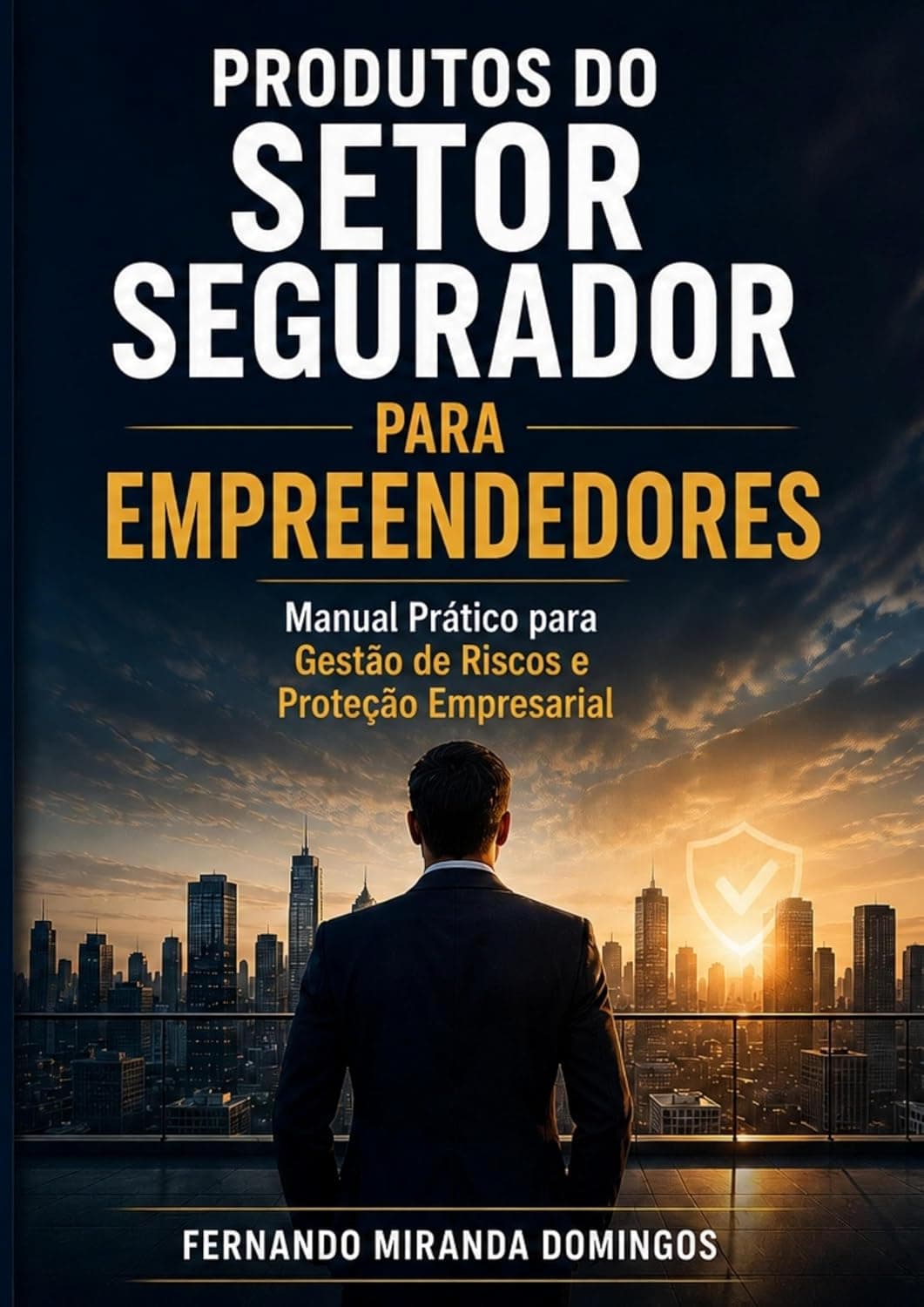 Capa do livro Produtos do Setor Segurador para Empreendedores